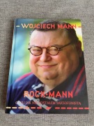 RockMann, czyli jak nie zostałem saksofonistą.