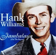 Hank Williams Jambalaya On The Bayou (country) (5)