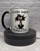 Kubek 330 ml CZEGO K*RWA MIAUCZYSZ ŚMIESZNY KUBEK CZARNY
