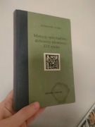 Alexandre Koyre, Mistycy, spirytualiści, alchemicy niemieccy XVI wieku