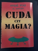 Cuda czy magia? André Kole, Al Jannsen