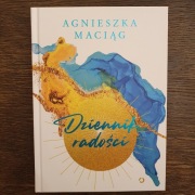 Dziennik Radości Agnieszka Maciąg