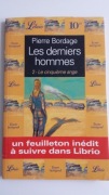 LES DERNIERS HOMMES 2 Pierre Bordage