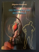 Od wahadła do bioenergii