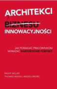Architekci innowacyjności Paddy Miller REWELACJA!