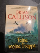 Brian Callison - Tajna Wojna Trappa