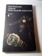 Dzikusy. Białe skrzydła Kopciuszka - Kir Bułyczow