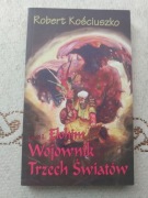 Elohim Wojownik Trzech Światów część 1 - Robert Kościuszko