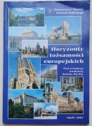 Horyzonty tożsamości europejskich - Rafał Riedl, Uniwersytet Opolski.