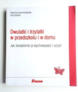 Dwulatki i trzylatki w przedszkolu i domu Gruszczyk-Kolczyńska Zielińska