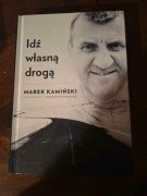 Idź własną drogą. Marek Kamiński