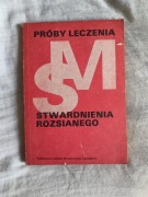 Próby leczenia stwardnienia rozsianego