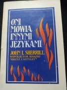 Oni mówią innymi językami J.L.Sherrill