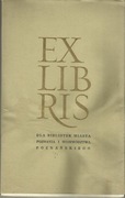 Exlibris dla bibliotek miasta Poznania i woj. pozn. - wystawa pokonkursowa