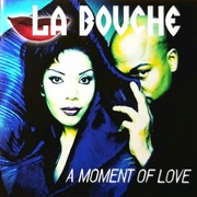 La Bouche – A Moment Of Love (CD, 1997)