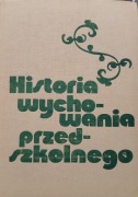 HISTORIA WYCHOWANIA PRZEDSZKOLNEGO