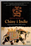 Robyn Meredith Chiny i Indie. Supermocarstwa XXI wieku
