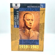 Multimedialna Historia Polski tom 25 od westerplatte do gibraltaru 