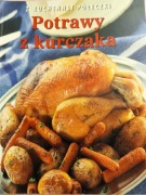  Z kuchennej półeczki Potrawy z kurczaka