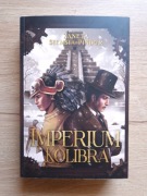 Imperium kolibra i Słońce Londynu - Dylogia fantastyka