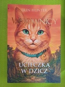 UCIECZKA W DZICZ Wojownicy Seria pierwsza T.1 Hunter