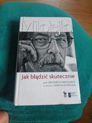 Jak błądzić skutecznie Zbigniew Mikołejko