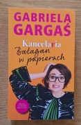 Kancelaria. Bałagan w papierach - Gabriela Gargaś