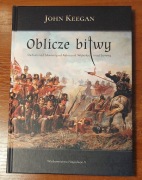 Oblicze bitwy. Studium nad bitwami pod Azincourt, Waterloo i nad Sommą