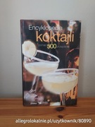 encyklopedia koktajli. ponad 500 przepisów. reader's digest 2006