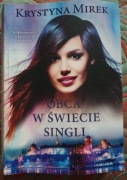 Obca w świecie singli Krystyna Mirek