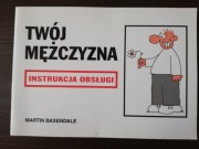 Książka "Twój mężczyzna. Instrukcja obsługi"