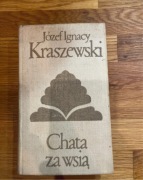 Józef Ignacy Kraszewski Chata za wsią 1971 r