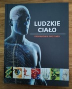 Ludzkie ciało Przewodnik rodzinny