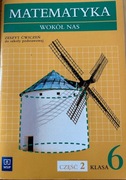 Matematyka wokół nas. Zeszyt ćwiczeń, klasa 6, cz.2