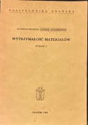 Wytrzymałość Materiałów- skrypt Politechniki Gdańskiej