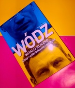 Książka Wódz. Witalij Kliczko. Ciosy i uniki boksera i polityka J. Adamczyk