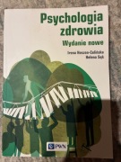 Psychologia zdrowia Irena Heszen-Celińska, Helena Sęk, wyd. 2020 r.