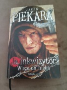 Jacek Piekara - Ja, inkwizytor Wieże do nieba