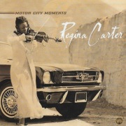 Regina Carter  MOTOR CITY MOMENTS