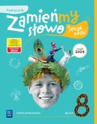 Zamieńmy słowo Język polski WSiP klasa 8 wersja elektroniczna pdf