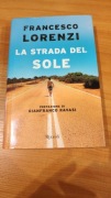 Francesco Lorenzi - La strada del sole
