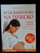 3 książki -W oczekiwaniu na dziecko-MOCNO MNIE PRZYT