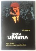 Hector Umbra - 2 - Obcy obszar / Półautomatyczne szaleństwo