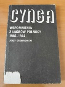 DREWNOWSKI - CYNGA WSPOMNIENIA Z ŁAGRÓW PÓŁNOCY 1940-1945