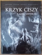 Krzyk ciszy - fotoalbum