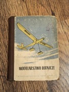 Modelarstwo lotnicze O. Gajewski 1955
