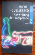 Michel Houellebecq, Ausweitung der Kampfzone
