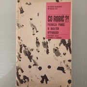 Co robić?! Pierwsza pomoc w nagłych wypadkach - dr Boszkiewicz, dr Lietz