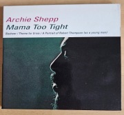 Archie Shepp - Mama Too Tight