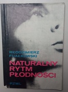 Naturalny rytm płodności Włodzimierz Fijałkowski